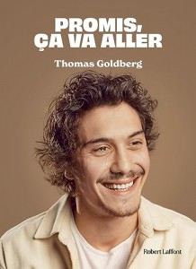 Couverture du livre Promis, ça va aller - de Thomas Goldberg