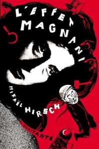 Cover of the book L'Effet Magnani - by Mikaël Hirsch