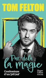 Cover of the book Par-delà la magie - by Tom Felton