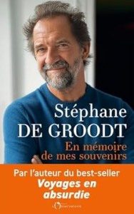 Cover of the book En mémoire de mes souvenirs - by Stéphane De Groodt
