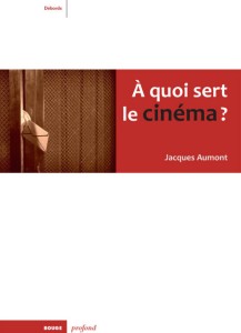 A quoi sert le cinéma ?