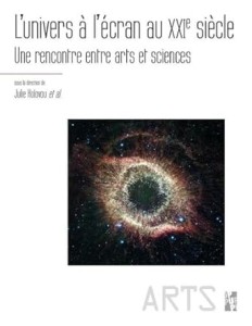 Couverture du livre L'Univers à l'écran au XXIe siècle - Sous la direction de Julie Kolovou