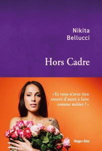 Cover of the book Hors Cadre - by Nikita&nbsp;Bellucci and Baptiste&nbsp;Manzinali