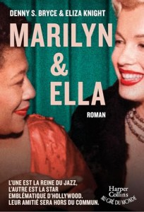 Cover of the book Marilyn et Ella - by Denny&nbsp;S.&nbsp;Bryce and Eliza&nbsp;Knight