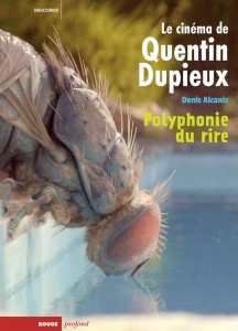 Cover of the book Le Cinéma de Quentin Dupieux - by Denis&nbsp;Alcaniz