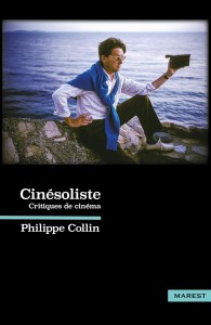 Cover of the book Cinésoliste - Edited by Philippe&nbsp;Collin