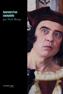 Couverture du livre Journal d'un cinéphile - de Noël&nbsp;Herpe