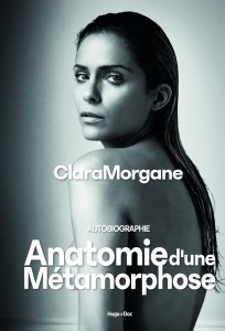 Couverture du livre Anatomie d'une métamorphose - de Clara&nbsp;Morgane