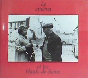 Cover of the book Le Cinéma dans les Hauts-de-Seine - Edited by Jean-Barthélemi Debost