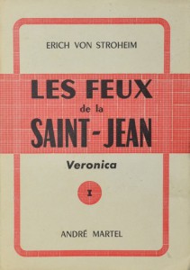 Cover of the book Les Feux de la Saint-Jean - by Erich von Stroheim