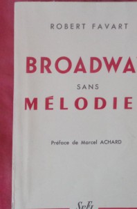 Couverture du livre Broadway sans mélodies - de Robert Favart