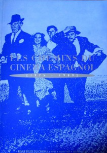 Couverture du livre Les chemins du cinéma espagnol par Collectif