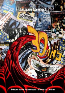 Couverture du livre Les 30 Ans du Festival Les enfants du cinéma - Collectif