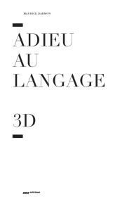 Couverture du livre Adieu au langage 3D - de Maurice Darmon