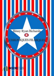 Cover of the book Chroniques filmiques - by Rémy Ryan Richards