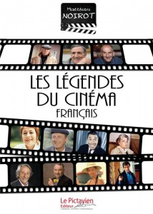 Couverture du livre Les Légendes du cinéma français par Matthieu Noirot