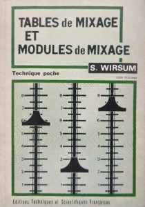 Couverture du livre Tables de mixage et modules de mixage - de Siegfrid Wirsum