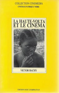 Couverture du livre La Haute-Volta et le cinéma par Victor Bachy