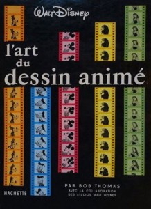 Cover of the book L'Art du dessin animé Walt Disney - by Bob Thomas