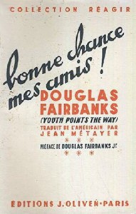 Couverture du livre Bonne chance mes amis ! par Douglas Fairbanks