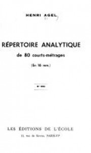 Couverture du livre Répertoire analytique de 80 courts-métrages en 16 mm - de Henri Agel