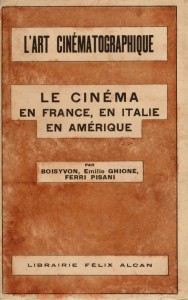 Couverture du livre L'Art cinématographique par Lucien Boisyvon, Emilio Ghione et Ferri-Pisani