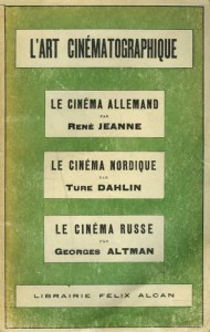 Couverture du livre L'Art cinématographique par René Jeanne, Ture Dahlin et Georges Altman