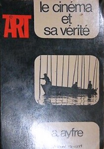 Couverture du livre Le Cinéma et sa vérité par Amédée Ayfre