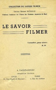 Couverture du livre Le savoir filmer - de Robert Bataille