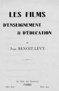 Couverture du livre Les Films d'enseignement et d'éducation - de Jean Benoît-Lévy