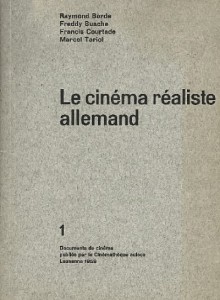 Cover of the book Le Cinéma réaliste allemand - by Raymond Borde, Freddy Buache, Francis Courtade and Marcel Tariol