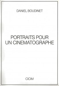 Couverture du livre Portraits pour un cinématographe par Daniel Boudinet