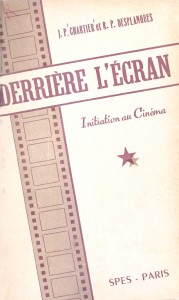 Couverture du livre Derrière l'écran par Jean-Pierre Chartier et François Desplanques