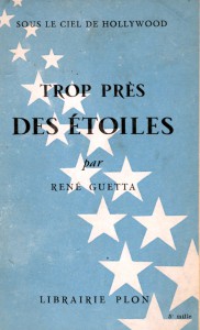 Couverture du livre Trop près des étoiles par René Guetta