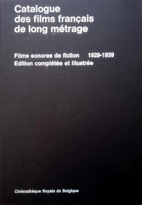 Couverture du livre Catalogue des films français de long métrage par Raymond Chirat