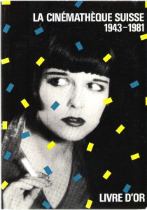 Couverture du livre Livre d'or de la Cinémathèque suisse - Sous la direction de Freddy Buache