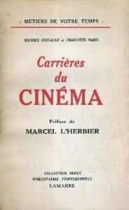 Couverture du livre Carrières du cinéma par Maurice Costadau et Charlotte Nadel