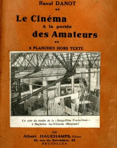 Couverture du livre Le cinéma à la portée des amateurs par Raoul Danot