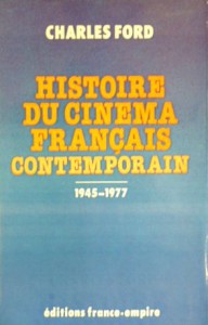 Couverture du livre Histoire du cinéma français contemporain par Charles Ford