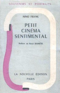 Cover of the book Le Petit Cinéma sentimental - by Nino Frank
