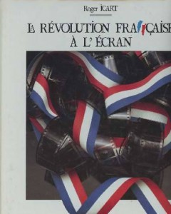 Couverture du livre La Révolution française à l'écran - de Roger Icart
