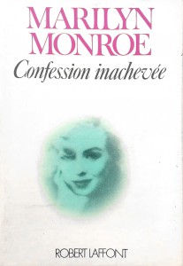Couverture du livre Confession inachevée - de Marilyn Monroe