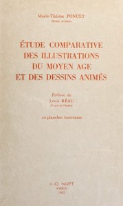 Couverture du livre Etude comparative des illustrations du Moyen-Âge et des dessins animés - de Marie-Thérèse Poncet
