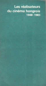 Cover of the book Les Réalisateurs du cinéma hongrois - Collective