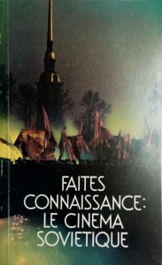 Cover of the book Faites connaissance le cinéma soviétique - Collective