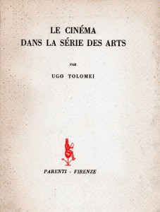 Couverture du livre Le Cinéma dans la série des arts - de Ugo Tolomei