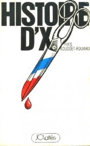 Couverture du livre Histoire d'X par Yves Rousset-Rouard