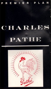 Couverture du livre De Pathé frères à Pathé cinéma par Charles Pathé