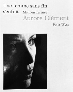 Cover of the book Une femme sans fin s'enfuit - by Mathieu Terence and Peter Wyss