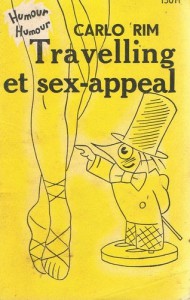 Couverture du livre Travelling et sex-appeal - de Carlo Rim